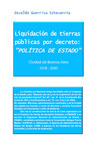 Liquidación de tierras públicas por decreto: "Política de Estado" - CABA 1978 - 2020