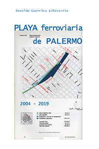 Playa Ferroviaría de Palermo 2004 - 2019